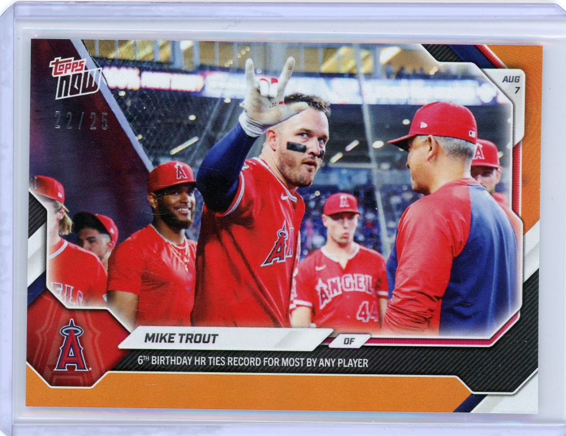 2026 Topps Now Mike Trout LA Angels 8-7-26 6th Birthday HR Ties Record Orange Parallel #22/25